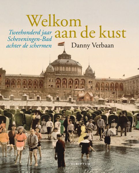 cover welkom aan de kust tweehonderd jaar Scheveningen